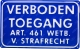 Verboden toegang, art. 461 (voorzien van 4 gaten)