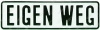 Eigen weg 